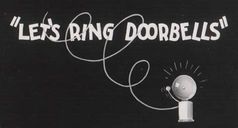 Thunderbean Update And Lets Ring Doorbells” 1935