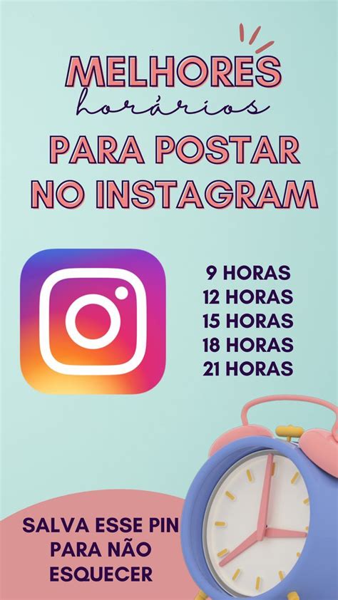 Melhores Hor Rios Para Postar No Instagram Dicas De Blog Instagram