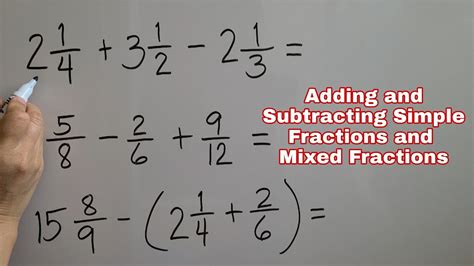 Adding And Subtracting Simple Fractions And Mixed Fractions Youtube