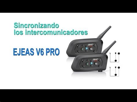 C Mo Sincronizar Los Intercomunicadores Ejeas V Pro Youtube