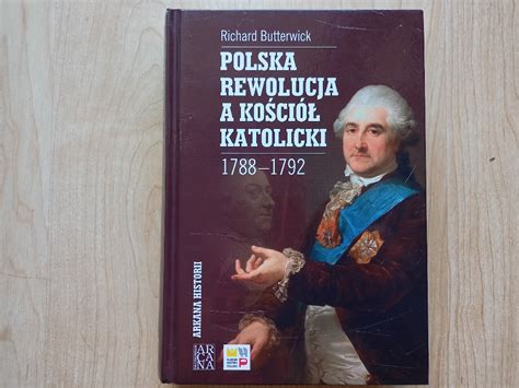 Polska rewolucja a kościół katolicki 1788 1792 Warszawa Kup teraz