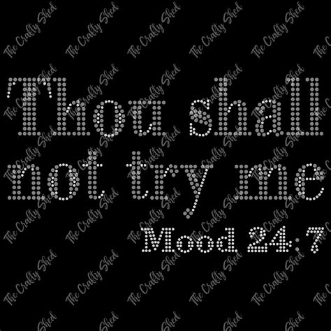 Thou Shall Not Try Me Rhinestone Transfer The Crafty Shed