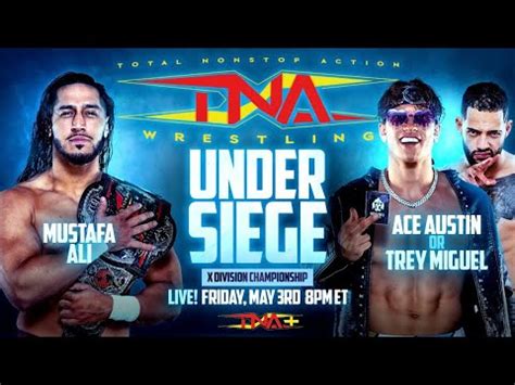 Mustafa Ali Vs Ace Austin Tna Under Siege Youtube