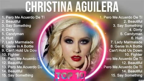 Christina Aguilera Greatest Hits Best Songs Music Hits Collection Top