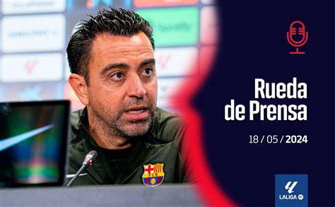 Rueda De Prensa Completa De Xavi Hern Ndez Prev Bar A One