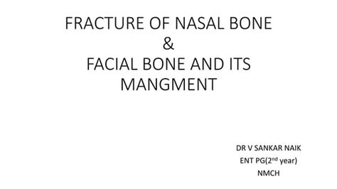 Nasal Bone Fracturepptx