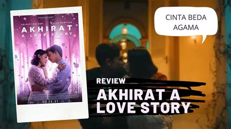 Review Akhirat A Love Story Cerita Akhirat Cinta Beda Agama Youtube