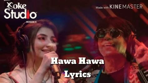 Hawa Hawa Lyrics Coke Studio Season 11 Youtube