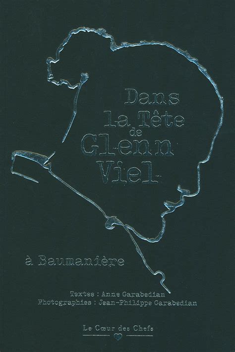 Dans la tete de Glenn Viel フランスプロヴァンス