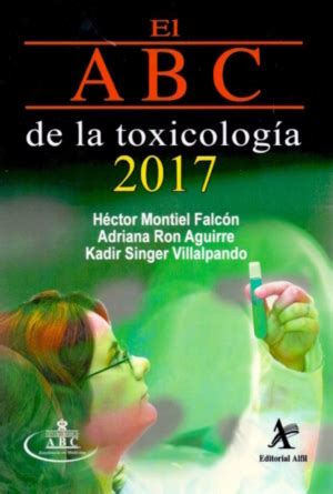 Toxicología Ambiental Clínica Y Cotidiana Bases Y Casos De Estudio en