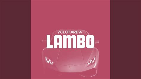 Lambo - YouTube Music