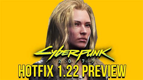 Cyberpunk 2077 NEW Hotfix 1 22 Released By CDPR Cyberpunk 2077 Videos