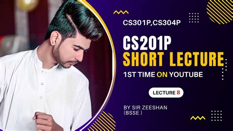 Cs P Lecture Cs Lecture Cs Practical Lecture Cs P