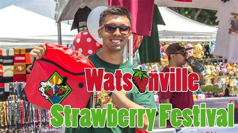 Watsonville Strawberry Festival 2017 Youtube