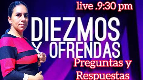 PASTORA BEATRIZ BERROA ESTÁ EN vivo DIEZMOS Y OFRENDAS PREGUNTAS Y