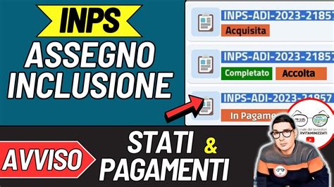 INPS ASSEGNO Di INCLUSIONE STATO PRATICA E PAGAMENTI Acquisita