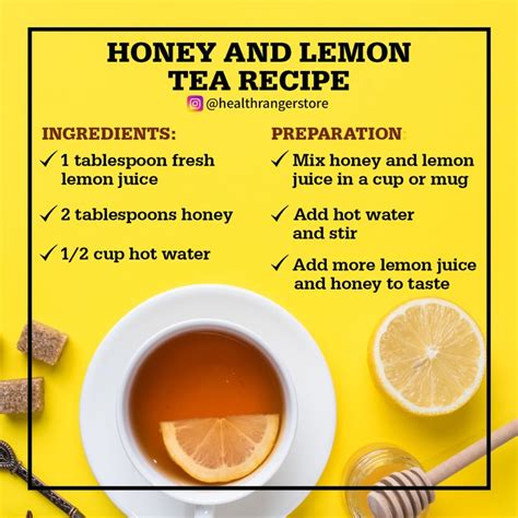 Honey And Lemon Tea Recipe Lemon Tea Ingredients Recipes Tea Recipes