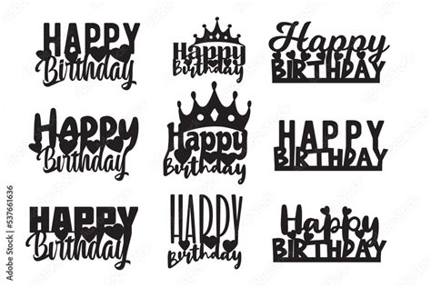 Happy Birthday Cake Topper Svg Bundle Happy Birthday Cake Topper Cut File Laser Cut Cake