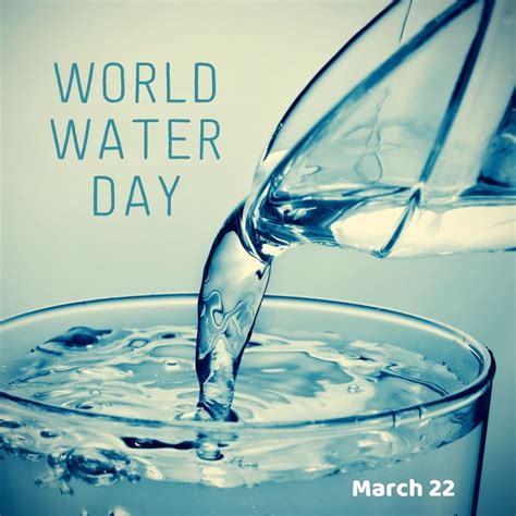 March-22-World-Water-Day - myorthodontists.info