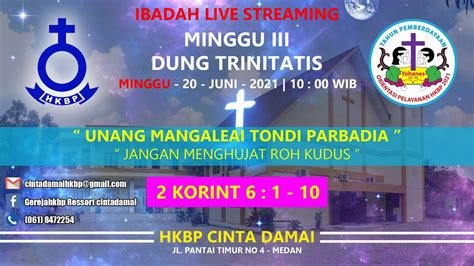 Ibadah Minggu Iii Dung Trinitatis Pukul Wib Juni