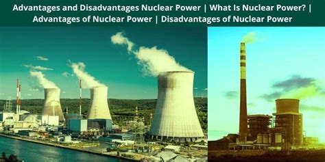 Advantages and Disadvantages Nuclear Power | What Is Nuclear Power ...