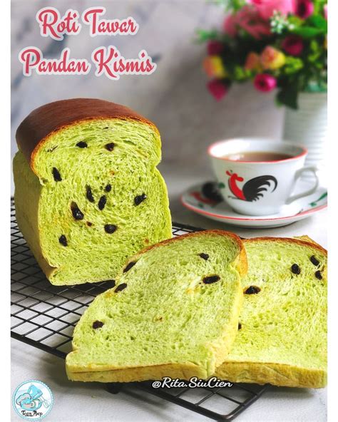 Resep Roti Tawar Pandan Kismis Dari Rita Siucien