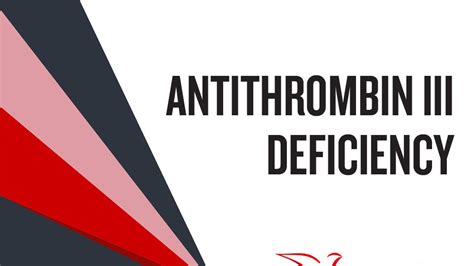 Antithrombin III Deficiency