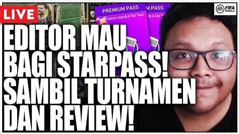 MABAR DAN BAGI STAR PASS SAMA EDITOR FIFA MOBILE INDONESIA YouTube