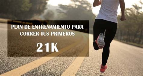 Plan De Entrenamiento Para Correr Tus Primeros K Marathon Ranking