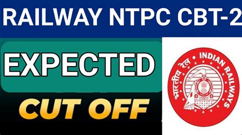 Rrb Ntpc Cbt 2 Expected Cut Off Ntpc Cbt 2 Cut Off 2022 आज 17 मई की कट ऑफ पर चर्चा Youtube