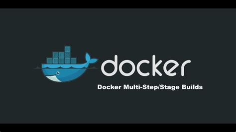 Docker Multi Step Stage Build YouTube