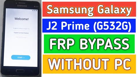 Samsung J2 Prime G532g Frp Bypass Without Pc J2