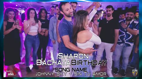 Anitta Veneno Johnny Sky Sin Tu Amor Sharon Bachata Birthday