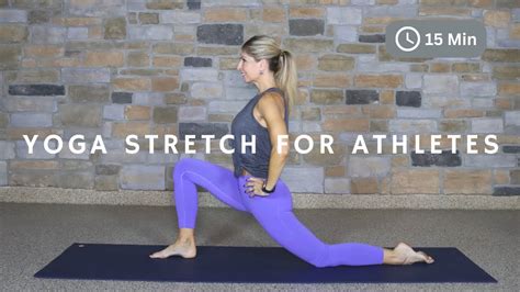 Yoga Stretch For Athletes Min Total Body Stretch Yoga