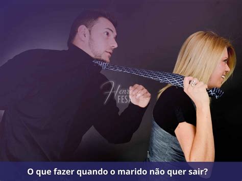 Punhetando O Marido - Meu marido não gosta de sair comigo, saiba o porquê!