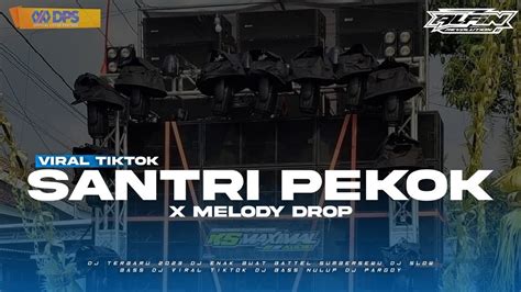 DJ SANTRI PEKOK X GUDRUKAN Thailand Jaranan Dor Enak Buat