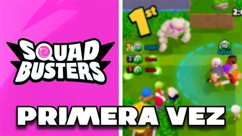 Mi Primera Vez En Squad Busters Nuevo Juego 🎮 Youtube