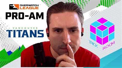 Avast Co Streams Vancouver Titans Vs Trick Room Owl Season Pro Am