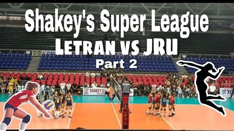 JRU Vs LETRAN LAST PART Of 1st SET SHAKEY S SUPER LEAGUE 2022