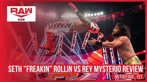 Seth Freakin Rollins Vs Rey Mysterio Review WWE RAW 9 26 22 Results