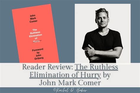 Reader Review The Ruthless Elimination Of Hurry By John Mark Comer