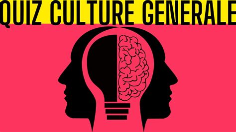 21 QUIZ culture générale difficile Testez vos connaissances YouTube