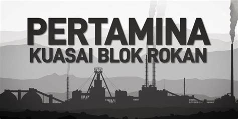 VIDEO Akan Dikuasai Pertamina Ini 4 Fakta Blok Rokan Enamplus