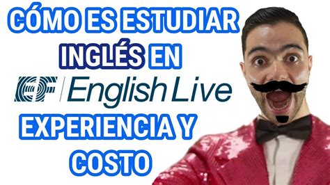 C Mo Es Estudiar En English Live Experiencia Y Costo Vale La