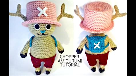 Tutorial Chopper One Piece Amigurumi How To Crochet Chopper Of One