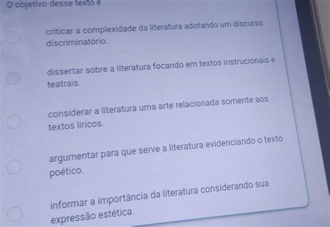 Qual É O Objetivo Desse Texto - O objetivo desse texto é criticar a | StudyX