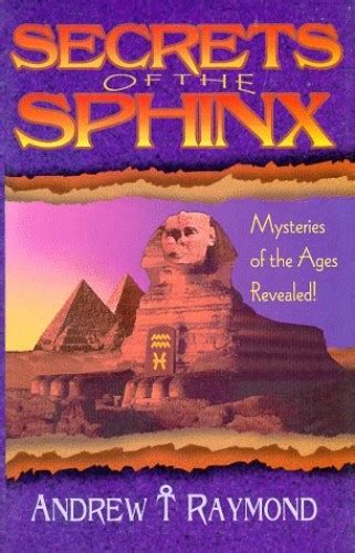 Secrets Of The Sphinx By Andrew Raymond Used 9780964695467 World