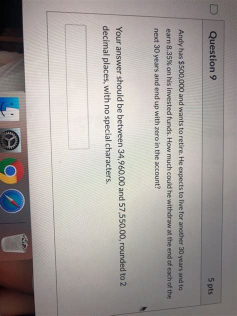 Solved Question 9 5 Pts Andy Has 500 000 And Wants To Chegg