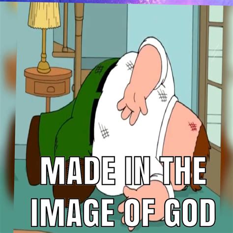 "Made in the image of God" meme template popular in a dream : r/thomastheplankengine