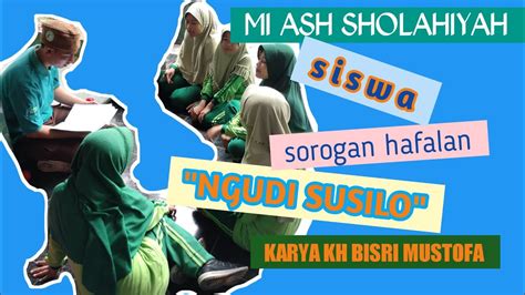 Siswa Sorogan Hafalan Kitab Ngudi Susilo Karya KH Bisri Mustofa